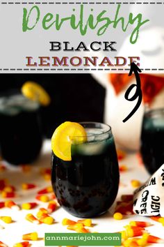 black lemonade in glasses with candy corn on the side and text overlay that reads, seriously black lemonade