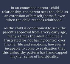 Enmeshed Family, Selfish Parents, New Parent Quotes, Mothers Quotes To Children, Emotional Vampire, Birthday Wishes For Daughter, Parental Alienation, Strict Parents, Family Therapy