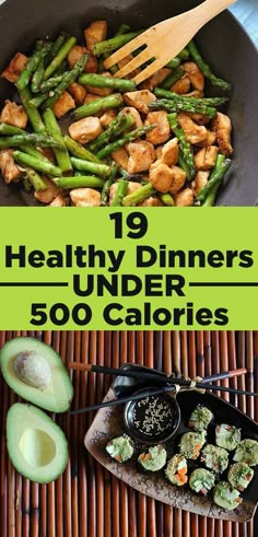 healthy dinner ideas for under 500 calories including broccoli and avocado