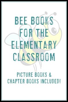 bee books for the elementary classroom