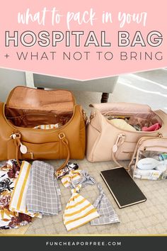 what to pack in your hospital bag and what not to bring