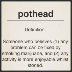 a sign that says pothead definition