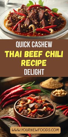 the recipe for quick cashew thai beef chili is ready to be eaten and served