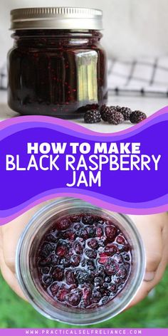 how to make black raspberry jam in a mason jar with text overlay