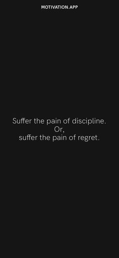 Pain Of Discipline, Regret Quotes, Discipline Quotes, Now Quotes, Value Quotes, Life Choices Quotes, Motivation App, Inspirational Quotes Wallpapers, Darkwing Duck