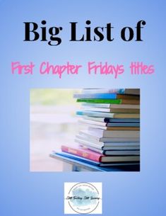 a pile of books sitting on top of a blue book cover with the words,'big list of first charter fridays titles