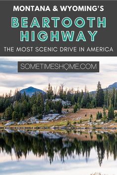 the beartooth highway in montana and wyoming's beartooth highway is one of the most scenic drives in america