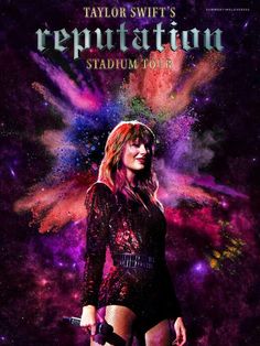 taylor swift's reppitition stadium tour poster for taylor swift's album