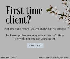 an advertisement for the first time client, with flowers in bloom and text that reads'first time client? '