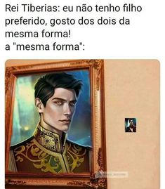 an image of a man in a frame with the caption that reads, re tiberas eu nao teho fio preferio perfirido, gosto dos dos dos dos dos do dios da