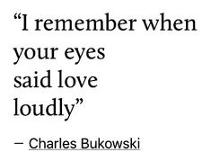 a quote from charles bulovaski about love