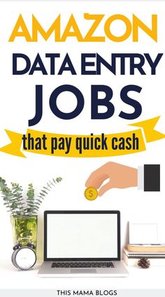 the amazon data entry jobs that pay quick cash