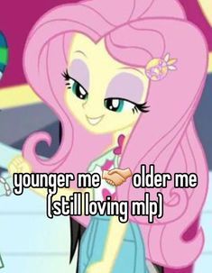 a pinkie pony with the words younger me older me i still loving mpp