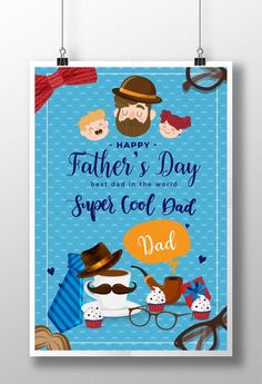 a father's day poster hanging on the wall with sunglasses and other things around it