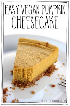 a slice of vegan pumpkin cheesecake on a white plate