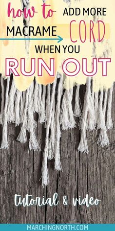 the words how to add macrame cord when you run out