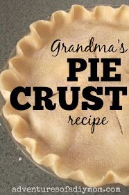 grandma's pie crust recipe with text overlay