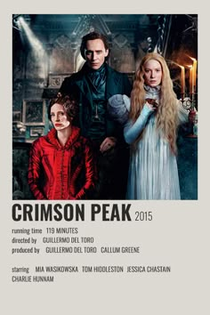 the poster for crimson peak starring actors from left to right matt smith, julian green, and charlotte hill