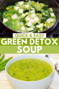 A simple green soup made with zucchini, green beans, celery, fresh herbs, and spices that’s designed for easy digestion and detox. Detox Vegetable Soup, Green Beans Soup, Healthy Cleanse