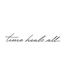 the word time heal written in cursive handwriting