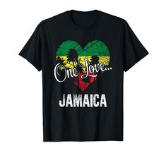 a black t - shirt with the words one love jamaica printed on it