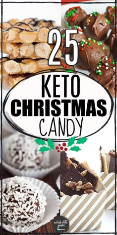 the cover of 25 keto christmas candy recipes, including cookies and desserts with text that reads 25 keto christmas candy