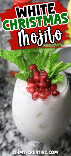 white christmas mojito with mint and pomegranate garnishes