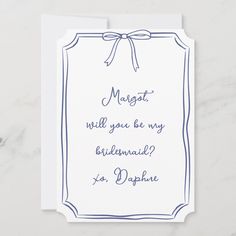 a card with the words, maggot will you be my bridesmaid?