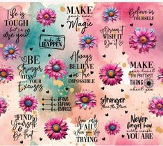 watercolor flowers with words and phrases on the back ground, in pink and blue