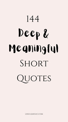 Looking for a dose of wisdom and insight? These 144 deep and meaningful short quotes will give you a fresh perspective and inspire reflection. 📌 Pin this collection for moments when you need a thoughtful quote to ponder. 👉 Click through to explore all the quotes that speak to life's most profound truths and everyday reflections. Perfect for journaling, meditation, or a daily boost of wisdom. #deepmeaningfulshortquotes #aestheticquotes #shortquotes Life Short Quotes Inspirational, Quotes About Jewelry Sayings, Positive Quotes For Life Short Simple, Really Good Quotes Inspiration, Deep Sayings Short Positive, Short Wisdom Quotes, Motivational Small Quotes, Postive Quotes 2024 Short, Rhyming Quotes Short