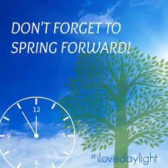 a clock and tree with the words don't forget to spring forward above it