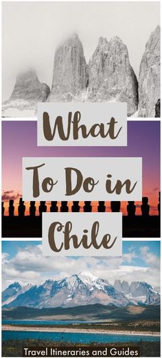 the cover of what to do in chile, with mountains and clouds behind it text reads what to do in chile travel linens and guides