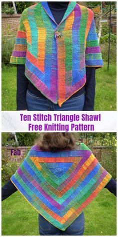 a woman wearing a colorful shawl with text overlay that says ten stitch triangle shawl free knitting pattern