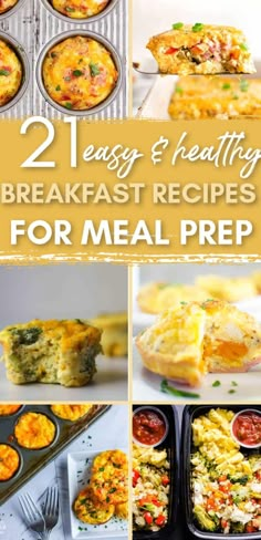 the collage shows different types of breakfasts in muffin tins and cupcake pans with text overlay that reads, 2 easy & healthy breakfast recipes for meal prep