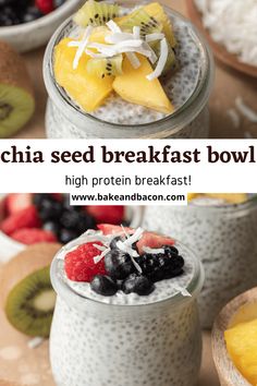 chia seed breakfast bowls with fruit and yogurt in them on a table