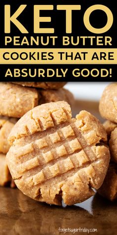 some peanut butter cookies that are on a table with the words, keto peanut butter cookies