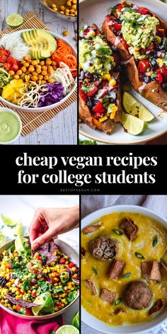 collage of photos with text that reads cheap vegan recipes for college students