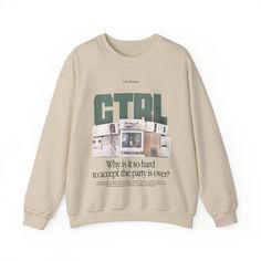 a sweatshirt with the words ctrl printed on it