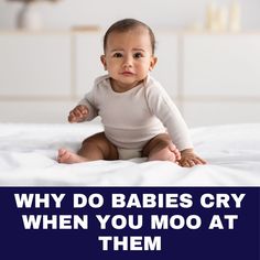 Why Do Babies Cry When You Moo at Them? Babies cry when you moo at them due to developmental factors and the alarming acoustics of a cow's moo. Learn why this odd reaction has gone viral on TikTok. Cows Mooing, Parenting