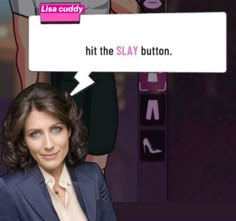 a woman in a business suit with a speech bubble above her head that says hit the slay button