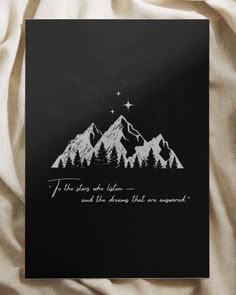 a card with the words to the stars and mountains on it