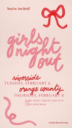 a pink and red poster with the words girls night out on it's side