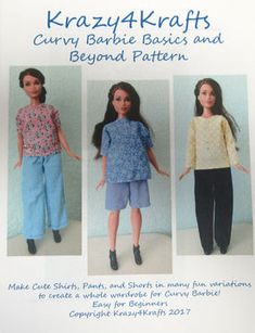 the front cover of a book with three dolls in different outfits and text that reads, krazzykraffs curly barbie basics and beyond pattern