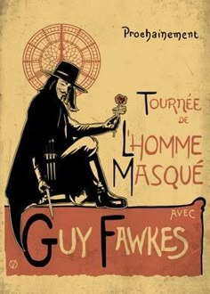 an old poster with the words guy fawkes on it and a man in top hat