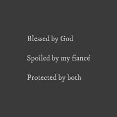 a black and white photo with the words, i am not impressed by god spoiled by my france protected by both sides