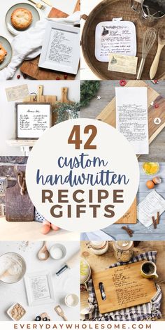 some pictures with the words 42 custom handwritten recipe gifts on them and other items