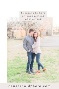 an engaged couple standing in the grass with text overlay that reads 3 reasons to have an engagement photoshoot