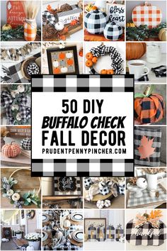 the 50 diy buffalo check fall decor is featured with pumpkins and other decorations