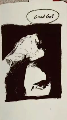 a drawing of a woman's face with the words good girl above her head