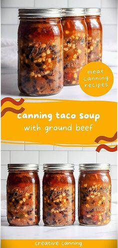 canning taco soup with ground beef in mason jars is easy and fun for the whole family